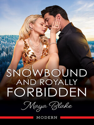 cover image of Snowbound and Royally Forbidden